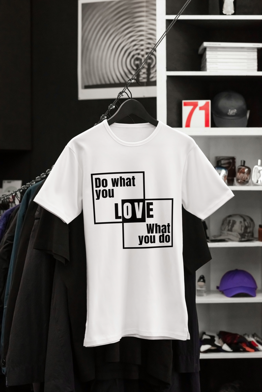 Do What You Love - Inspirational Unisex Standard Crew T-Shirt